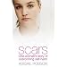 Secret Scars: One Woman's Story of Overcoming Self-harm