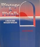 Pitstops and pitfalls : a health guide for older travellers