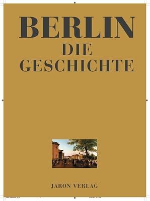 Berlin - Die Geschichte