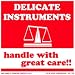 4" X 4" "delicate Instruments Handle Withÿcare" (scl537) Category: Shipping Labels And Tags