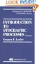 Introduction to Stochastic Processes