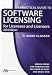 Practical Guide to Software Licensing: For Licensees and Licensors (Practical Guide to Software Licensing for Licensees & Licensors)