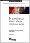 De la mondialisation � l'universalisation: une ambition sociale: une ambition sociale