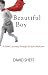 Beautiful Boy: A Father's Journey Through His Son's Addiction (Readers Circle)