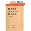 Gendered Situations, Gendered Selves: A Gender Lens on Social Psychology (Gender Lens Series)
