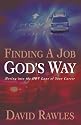Finding A Job God's Way(Moving into the HOV Lane of Your Career)