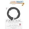 No Beginning, No End: The Intimate Heart of Zen