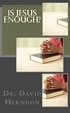 Is Jesus Enough?
