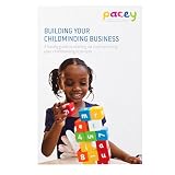 Building your childminding business : a handy guide to starting up and marketing your childminding business
