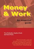 Money and Work: An Essential Guide