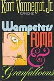 Wampeters, Foma & Granfalloons