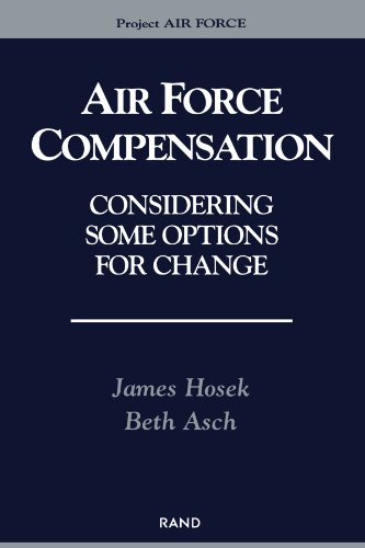 Air Force Compensation: Considering Some Options