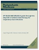 OF BUGS AND DRUGS: A guide through the labyrinth of antimicrobial therapy for respiratory tract infections (Postgraduate Medicine)