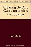 Clearing the air : a guide for action on tobacco