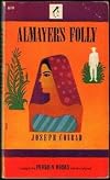 Almayer's folly: A story of an eastern river (Penguin books)
