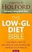 Low-GL Diet Bible: The Perfect Way to Lose Weight, Gain Energy and Improve Your Health: The Healthy Way to Lose Fat Fast, Gain Energy and Feel Superb