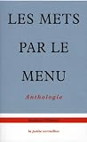 Les mets par le menu