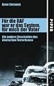 Für die RAF war er das System, für mich der Vater: Die andere Geschichte des deutschen Terrorismus