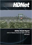 HDNet World Report: Life On Tobacco Road and Safe From Sex
Offenders
