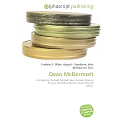 Dean McDermott: Tori Spelling, Renfield Turnbull, Kevin Costner, Mary Jo Eustace, Mind Over Murder, Power Play (TV series).
