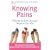 Knowing Pains: Women on Love, Sex and Work in our 40s