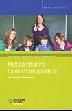 Methodentraining fur den Politikunterricht.: Mikro- und Makromethoden