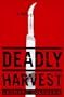 Deadly Harvest