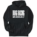 Hoodie Mens Black " MANIAC Drag Racing " Sports