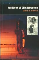 Handbook of CCD Astronomy (Cambridge Observing Handbooks for Research Astronomers)