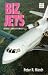 ABC Biz Jets: Business & Corporate Aircraft (Ian Allan abc)