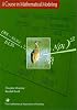 A Course in Mathematical Modeling (Mathematical Association of America Textbooks)