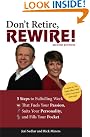 Don't Retire,REWIRE...