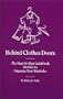 Behind Clothes Doors: The Step-by-Step Guidebook on How to Organize Your Wardrobe