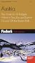 Fodor's Austria, 10th Edition: The Guide for All Budgets, Where to Stay, Eat, and Explore On and Off the Beaten Path (Fodor's Gold Guides)
