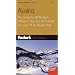 Fodor's Austria, 10th Edition: The Guide for All Budgets, Where to Stay, Eat, and Explore On and Off the Beaten Path (Fodor's Gold Guides)