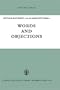 Words and Objections: Essays on the Work of W.V. Quine. Revised edition (Synthese Library)