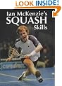 Ian McKenzie's Squash Skills