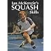 Ian McKenzie's Squash Skills