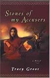Stones of My Accusers