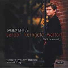 James Ehnes - Barber, Korngold, Walton: Violin Concerto