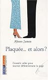 Plaqu�e... et alors ? : Kleenex, vengeance et au suivant !