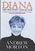 Diana: Her True Story - in Her Own Words by Andrew Morton ISBN 1854793845