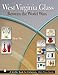 Books : West Virginia Glass Between the World Wars: Between the World Wars