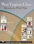 West Virginia Glass Between the World Wars: Between the World Wars