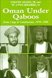 Oman Under Qaboos: From Coup to Constitution, 1970-1996