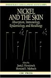 Nickel and the Skin: Absorption, Immunology, Epidemiology, and Metallurgy Nickel and the Skin: Absorption, Immunology, Epidemiology, and Metallurgy