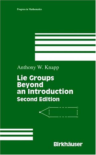 Lie Groups: Beyond an Introduction