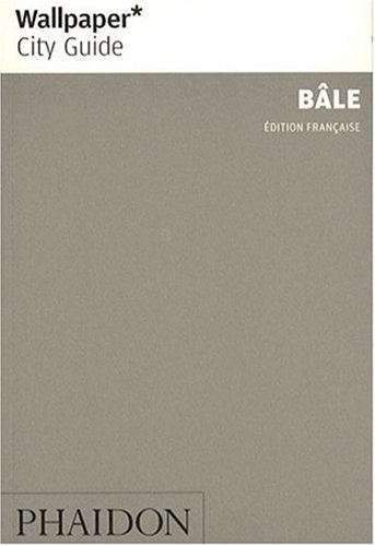 City Travel Guides Discounted  Livres : Bâle Wallpaper City Guide