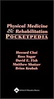 Physical Medicine and Rehabilitation Pocketpedia