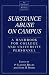 Substance Abuse on Campus: A Handbook for College and University Personnel (The Greenwood Educators